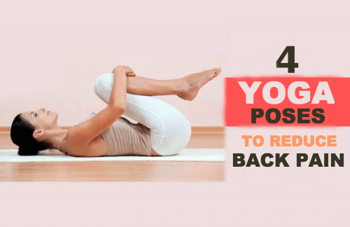 4 yogastillinger til at lindre rygsmerter