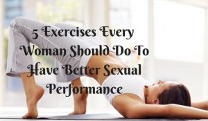 5 øvelser alle kvinder burde lave for at få bedre sex